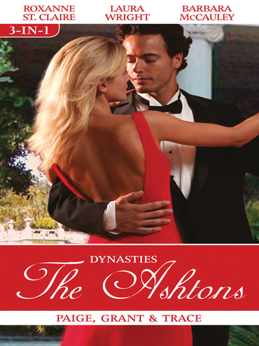 Cover image for Dynasties the Ashtons Bks 10-12/Paige/Grant/Trac